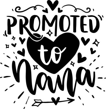 Nana Lettering Typography Printable Poster ve T-Shirt Tasarımı için Alıntı Yapılandırması. Motivasyonel İlham Alıntıları.