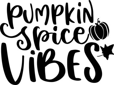 Pumkin Lettering Typography Printable Poster ve T-Shirt Tasarımı için Alıntı Yapılandırması. Motivasyonel İlham Alıntıları.
