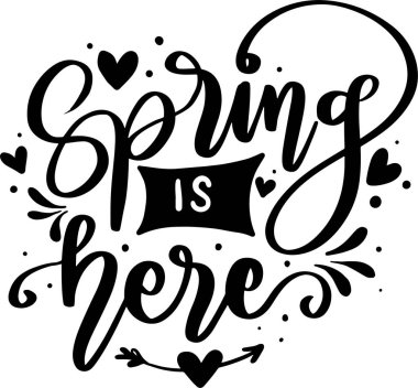 Spring Lettering Typography Printable Poster ve Tişört Tasarımı için İllüstrasyon Alıntıları. Motivasyonel İlham Alıntıları.