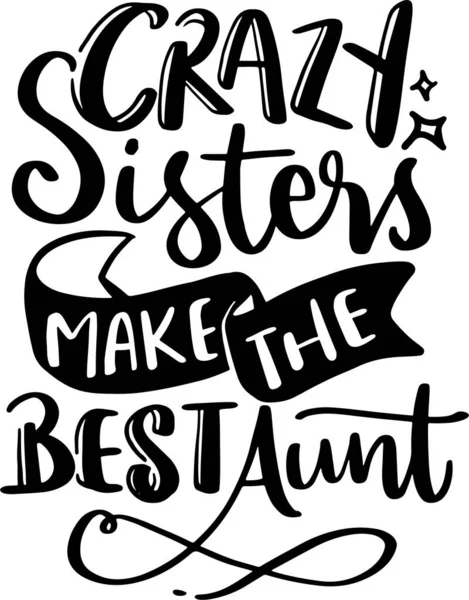 Sister Lettering Typography Quotes Illustrazione Poster Stampabili Shirt Design Citazioni — Foto Stock