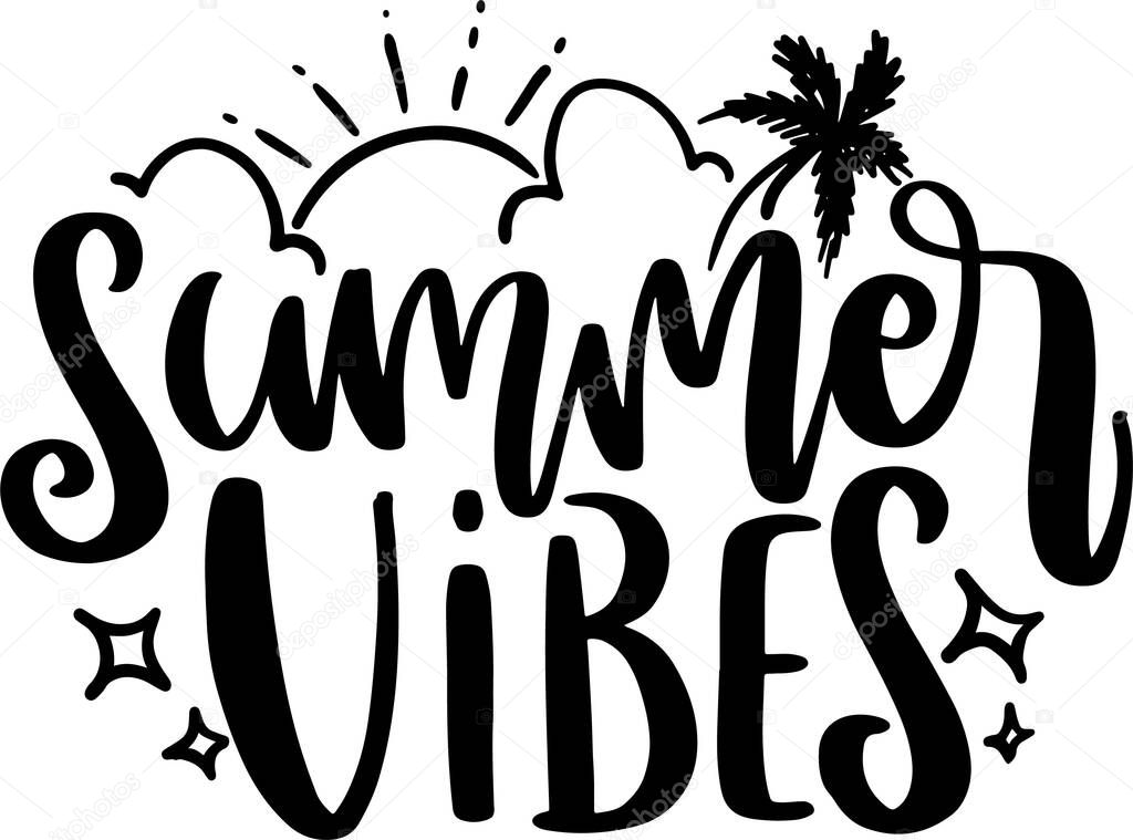 Summer Lettering Typography Quotes Illustration for Printable Poster and T-Shirt Design. Motivational Inspirational Quotes.