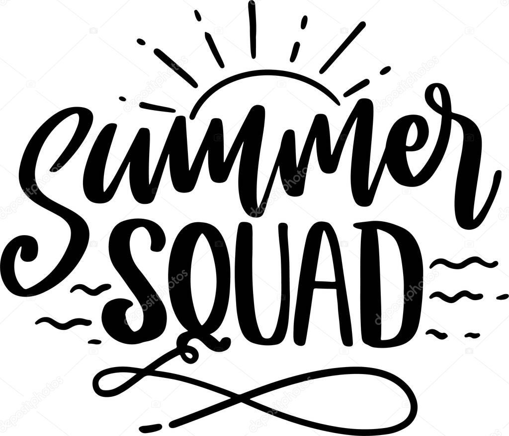 Summer Lettering Typography Quotes Illustration for Printable Poster and T-Shirt Design. Motivational Inspirational Quotes.