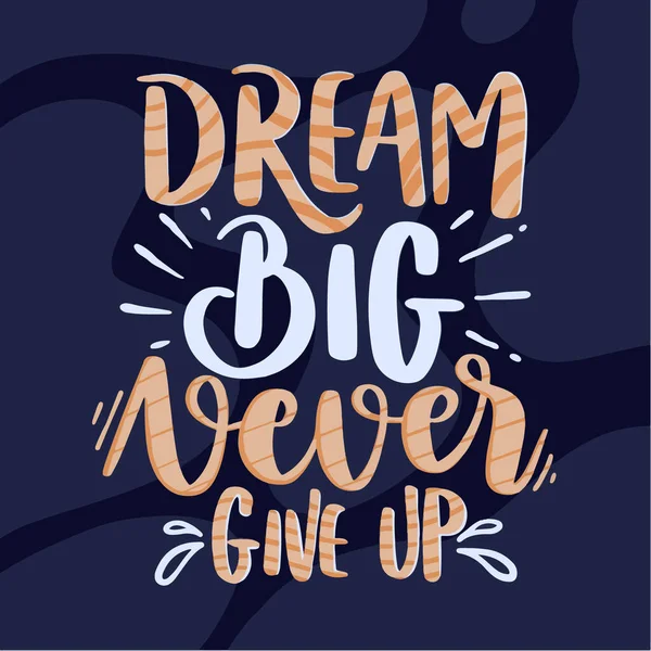 Dream Motivational Inspirational Εκτυπώσιμη Αφίσα Mug Sticker Shirt Σχεδιασμός — Φωτογραφία Αρχείου