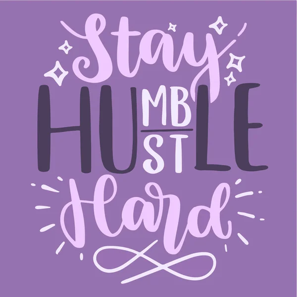 Hustle Motivational Inspiración Imprimible Póster Taza Pegatina Camiseta Diseño —  Fotos de Stock