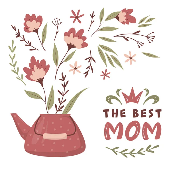 Bouquet Fiori Una Teiera Scritte Mano Segno Migliore Mamma Concetto — Vettoriale Stock