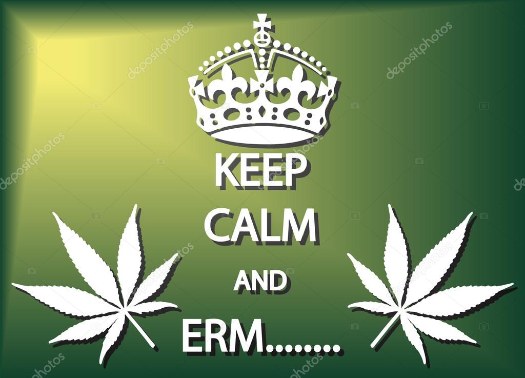 Keep Calm And Erm