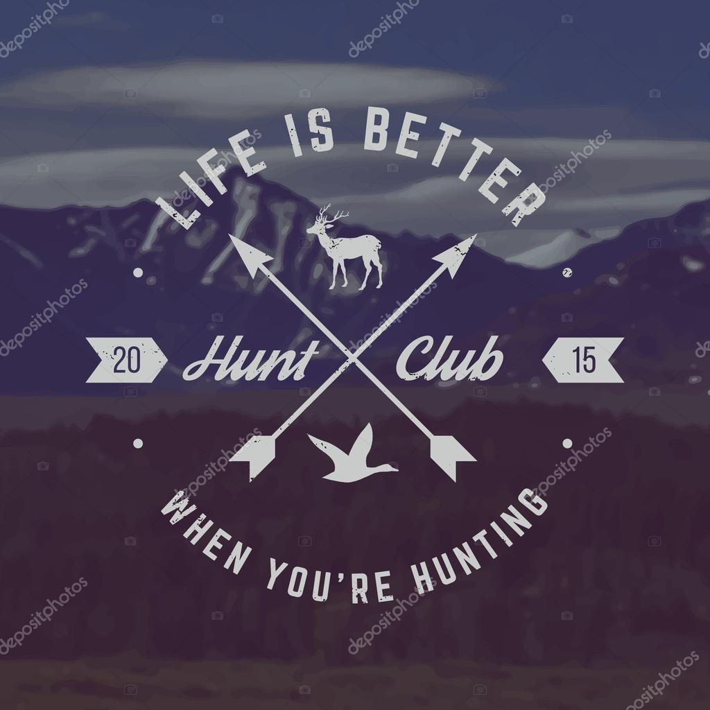 Vector hunting club emblem with grunge texture on mountain landscape background