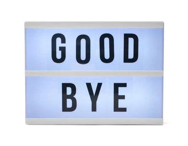 Good Bye Schild Auf Weiß Geschnitten — Stockfoto