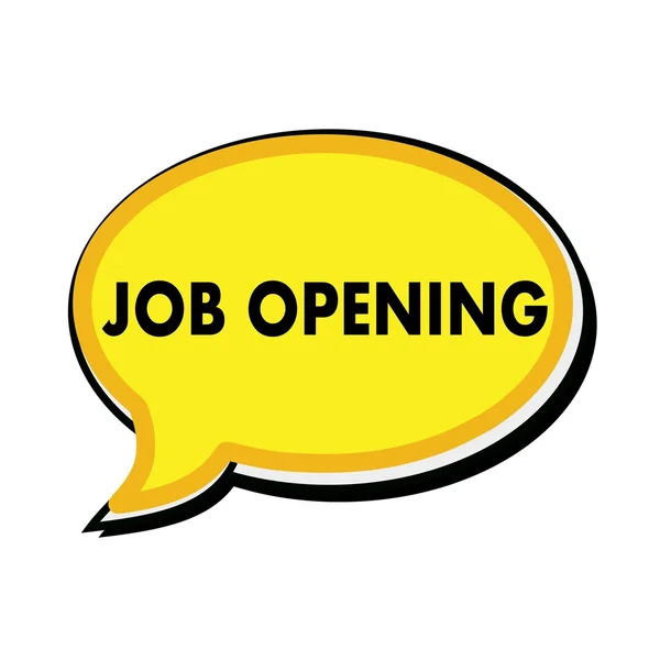 Job opening wording on yellow Speech bubbles — Stock Photo, Image