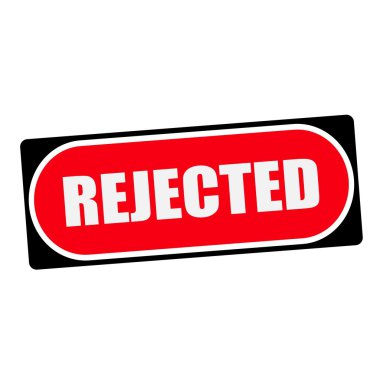 kırmızı bir arka plan siyah çerçeve beyaz açıklamalarıyla reddetti