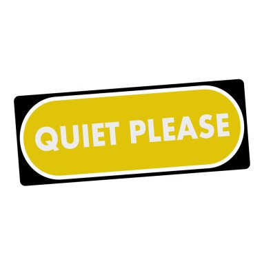 sessiz sarı arka plan siyah çerçeve beyaz açıklamalarıyla lütfen