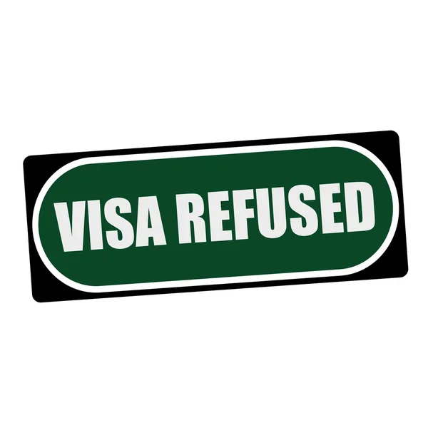 签证 Refused 白色措辞上绿色背景黑色框架 — 图库照片