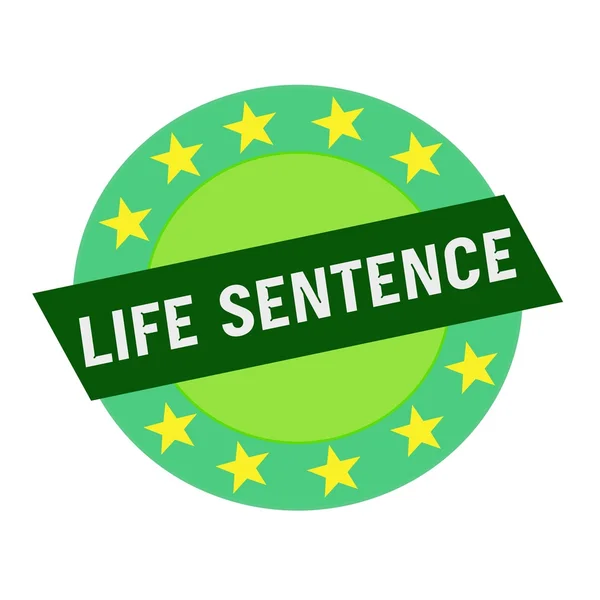 LIFE SENTENCE texto blanco sobre verde rectángulo y círculo estrellas verdes — Foto de Stock