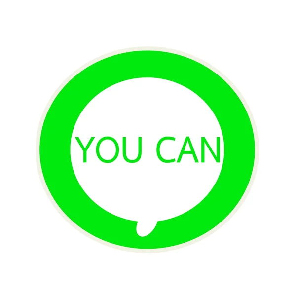 Você pode palavras verdes na bolha de fala branca circular — Fotografia de Stock