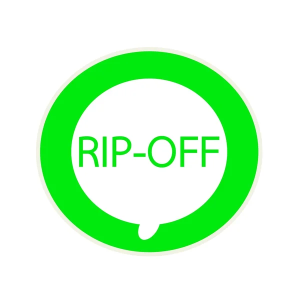 RIP-OFF redacción verde en burbuja de habla blanca circular —  Fotos de Stock