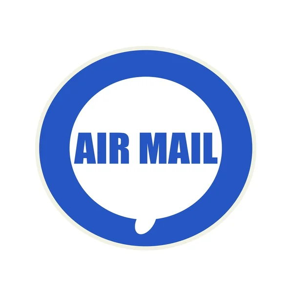 Air Mail blå formuleringen om cirkulära vita pratbubblan — Stockfoto