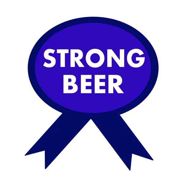 Strong beer white wording on background blue ribbon — Stock Photo, Image