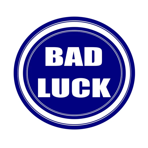 Bad luck white stamp text on blueblack — Stock Photo, Image