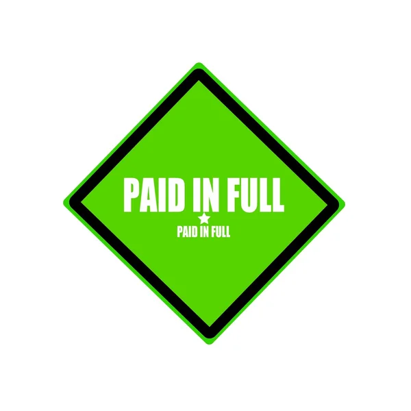 Paid in full  white stamp text on green background — Stock Photo, Image