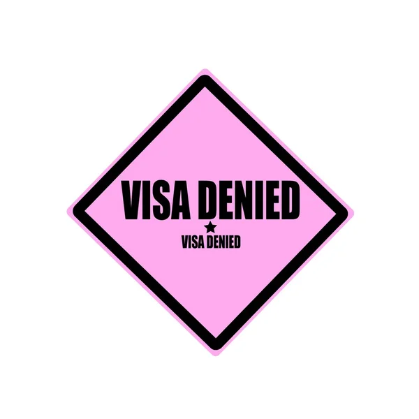 Visa negado texto carimbo preto em fundo rosa — Fotografia de Stock