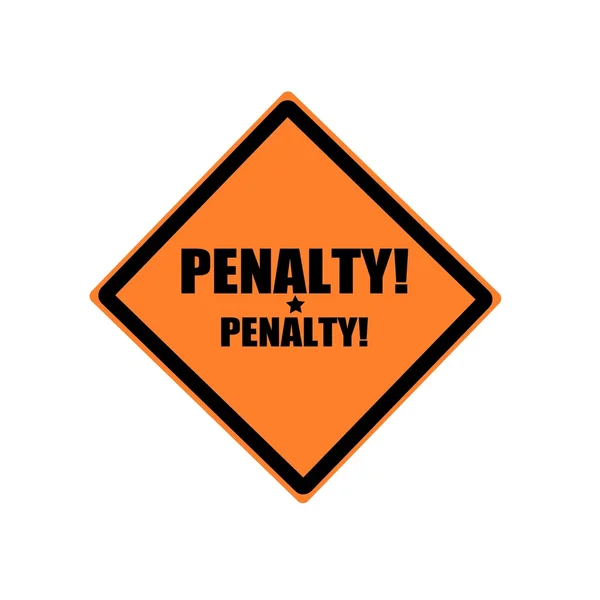 Penalità nero timbro testo su sfondo arancione — Foto Stock