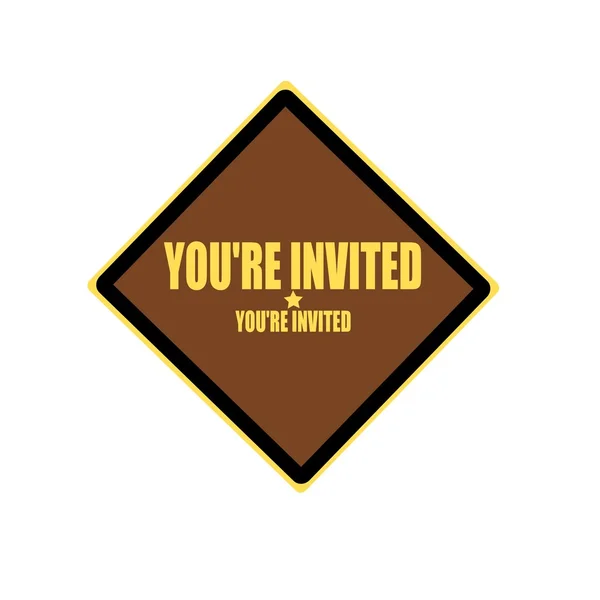 You are invited yellow stamp text on brown background — Stock Photo, Image