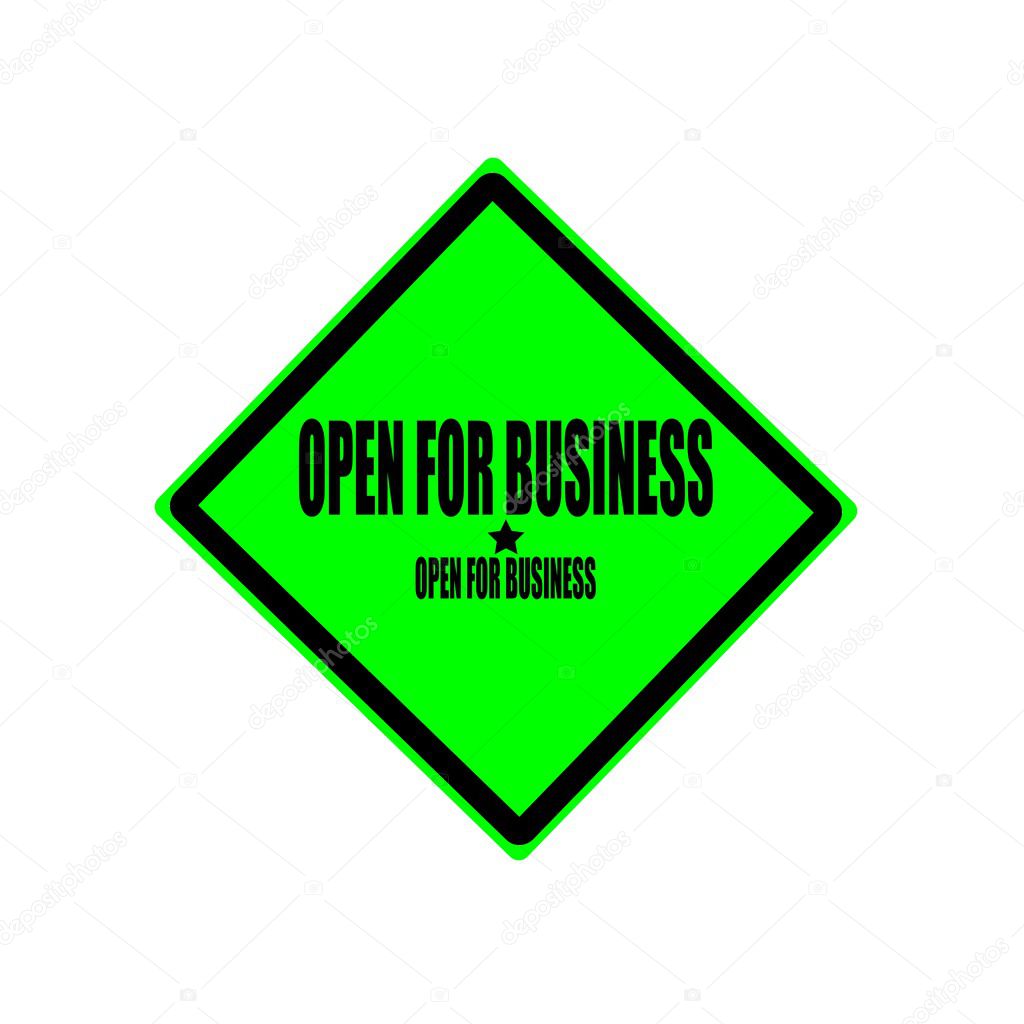 Open for business black stamp text on green background