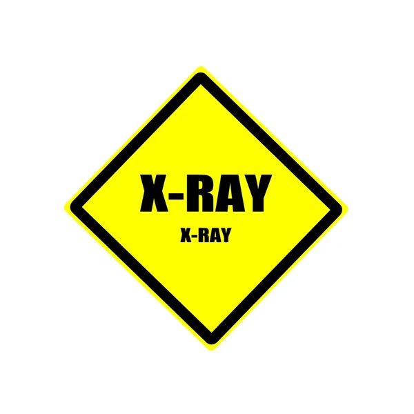 X-Ray Texto de sello negro sobre fondo amarillo —  Fotos de Stock