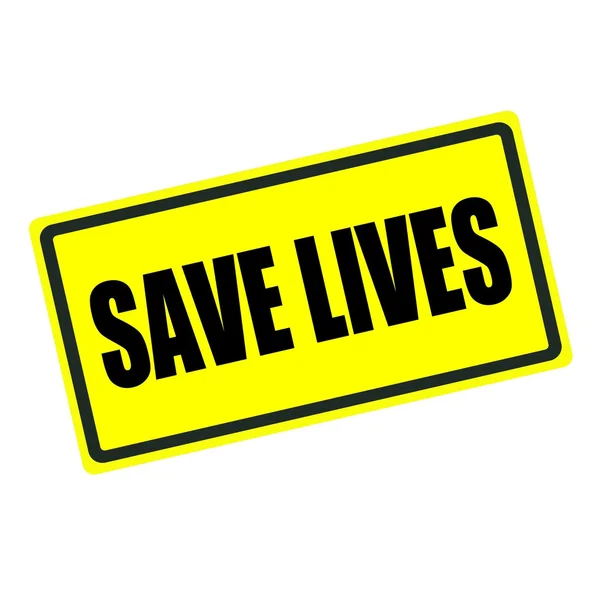 Save lives back stamp text on yellow fone — стоковое фото