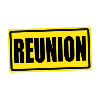 Reunion siyah Damga metni sarı