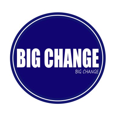 BIG CHANGE white stamp text on blue