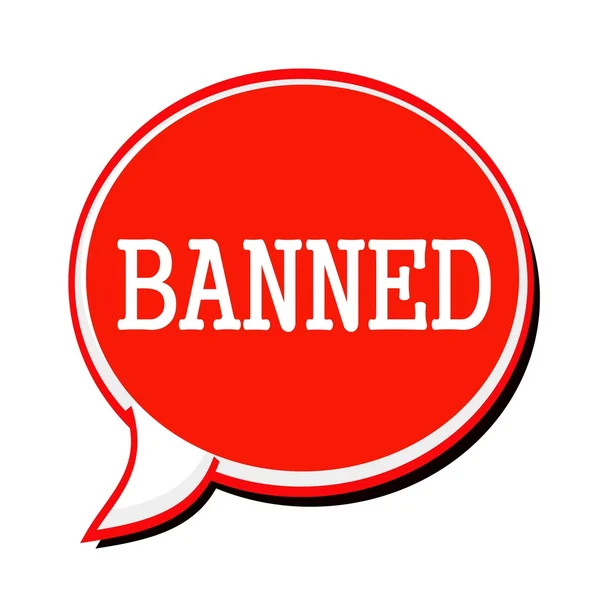 BANNED white stamp text on red Speech Bubble — Stock Photo, Image