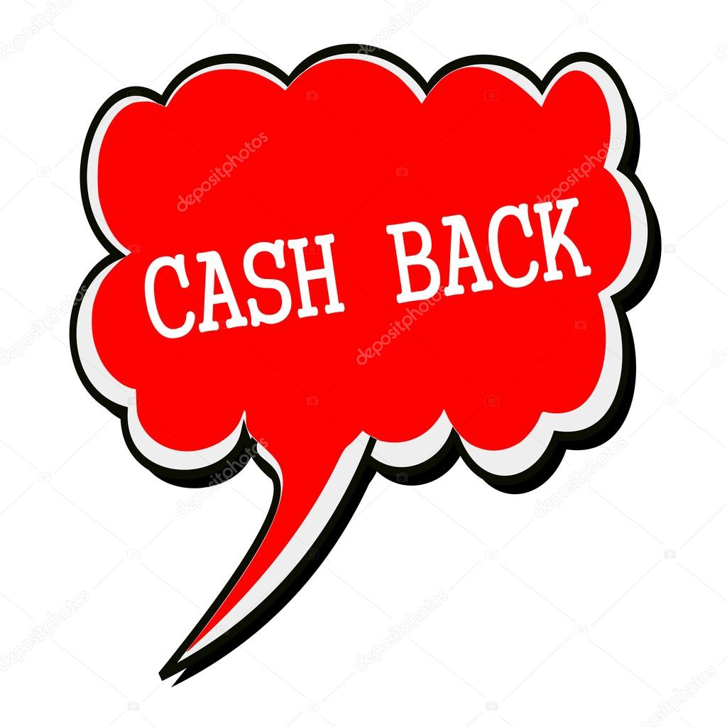 Cash back white stamp text on red Speech Bubble