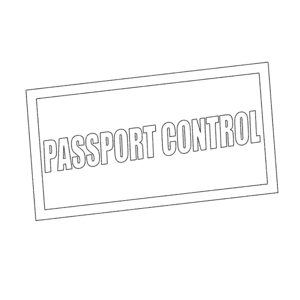 Contrôle des passeports Texte timbre monochrome sur blanc — Photo