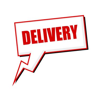 Teslimat kırmızı damga metni üzerinde beyaz konuşma balonları