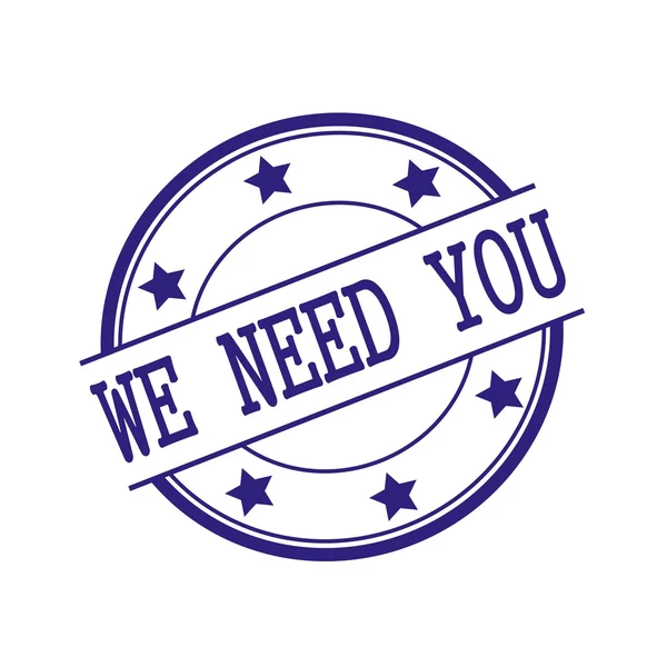 We need you Blue-Black stamp text on Blue-Black circle on a white background and star