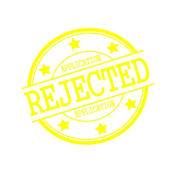Application rejected yellow stamp text on yellow circle on a white background and star — 图库照片