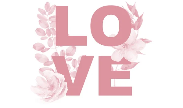 Parola d'amore con fiori rosa e foglie. Firma design per banner, intestazioni, pubblicità e annunci. Acquerello per San Valentino. — Foto Stock