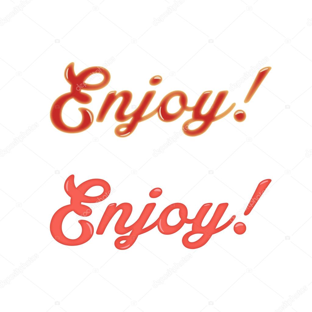 Red sauce enjoy text. concept of haute cuisine, dressing, cooking, condiment, fastfood, mix catsup with mustard, enjoy your meal, bon appetite. flat style modern logo design vector illustration