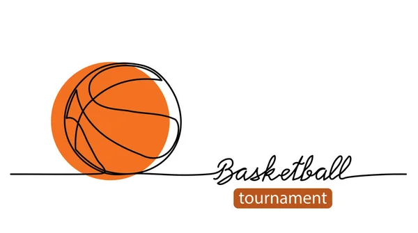 Basketbalový turnaj jednoduché vektorové pozadí, banner, plakát s oranžovou koulí skica. Jedna čára kreslení umění ilustrace basketbal — Stockový vektor