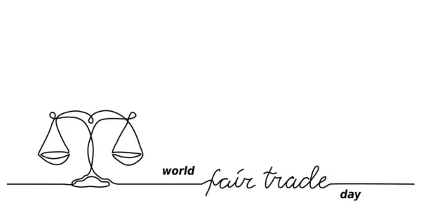 World Fair Trade Day vektor affisch, banner, bakgrund. Vågar, balans en kontinuerlig linje ritning illustration — Stock vektor