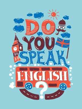 Modern  flat design hipster illustration with phrase Do you speak English clipart