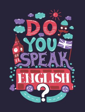 Modern  flat design hipster illustration with phrase Do you speak English clipart