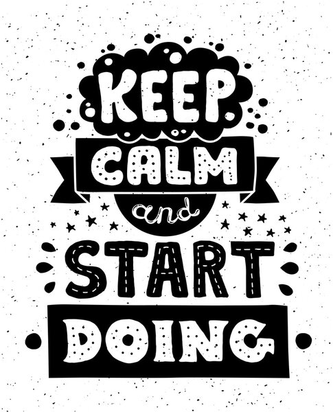 Современная плоская дизайнерская иллюстрация хипстера с цитатой Keep Calm And Start Doing
