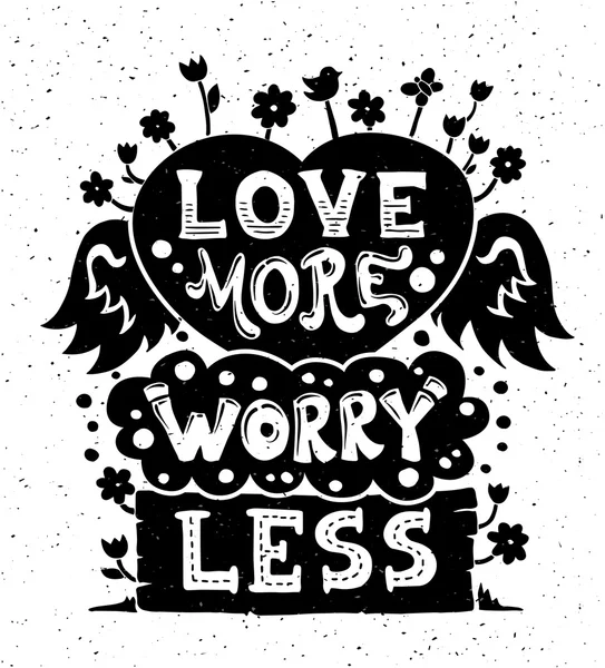 Illustration hipster design plat moderne avec phrase Love More Worry Less — Image vectorielle