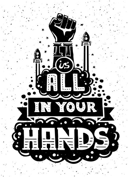 Современная плоская иллюстрация хипстера с цитатой It Is All In Your Hndas
