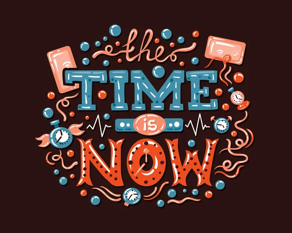 Ilustração moderna hipster de design plano com frase Time Is Now — Vetor de Stock