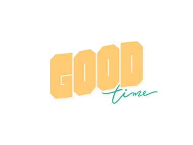 İyi eğlenceler. İlham verici Tipografi Motivasyon Alıntı İllüstrasyonu. Pozitif El Yapımı Grafik Tasarımı. Biçimli Giysi Yazdırma Konsepti.