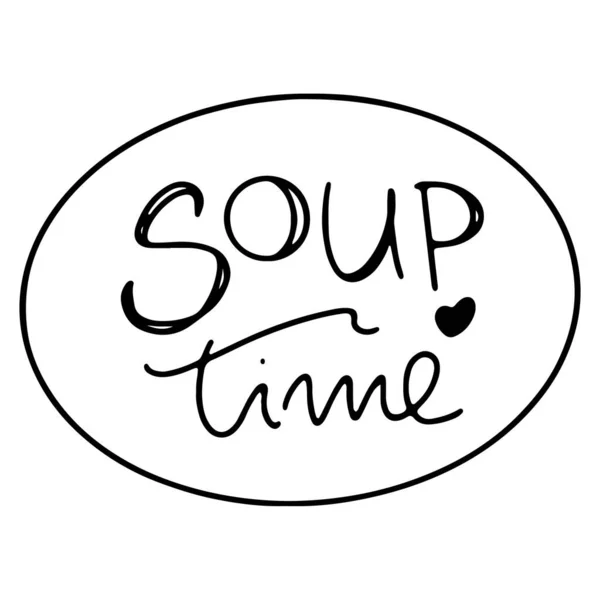 Clip Art Lettrage Temps Soupe Isoler Sur Fond Blanc Doodle — Photo