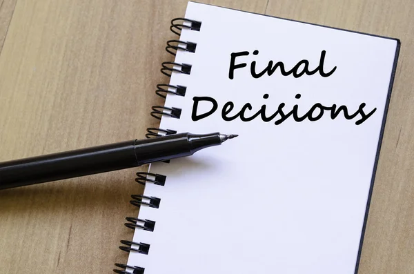 Final decisions write on notebook — Stock Photo, Image